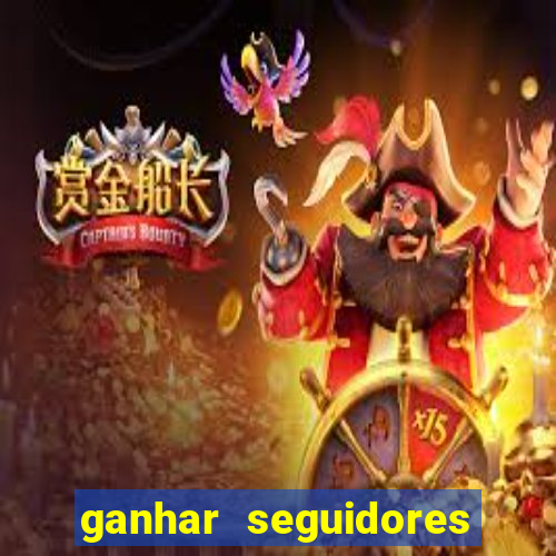 ganhar seguidores instagram gratis